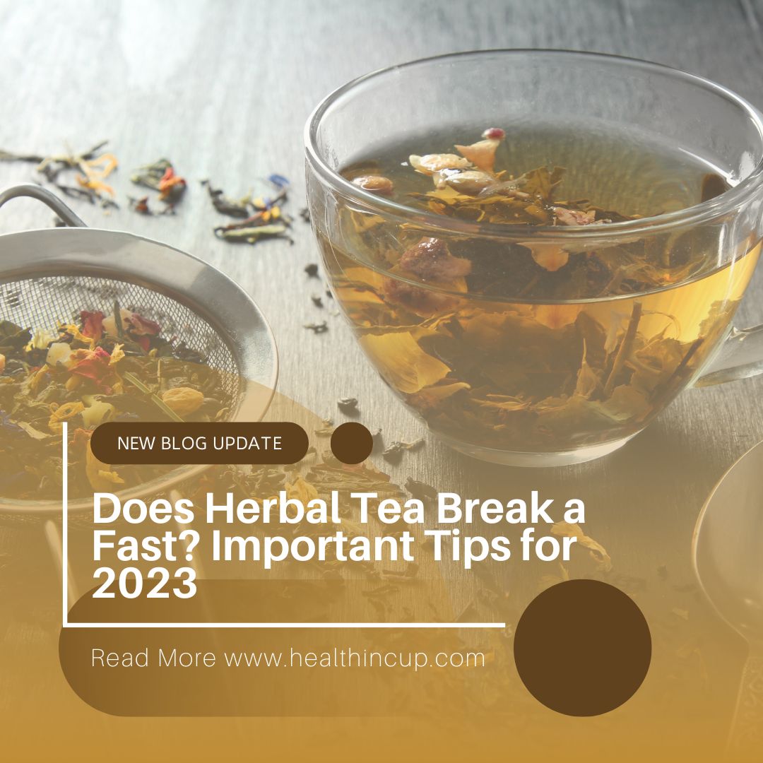does herbal tea break a fast